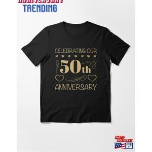 50Th Wedding Anniversary Essential Tshirt Unisex Classic